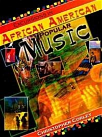 Excursions in African American Popular Music (Paperback)