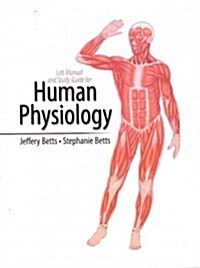 Human Physiology (Paperback, 1st, Spiral, Study Guide)