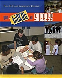 Paul D. Camp Community College: Your Ticket to Success (Paperback)