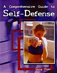 A Comprehensive Guide to Self-Defense (Paperback)