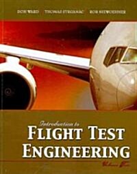 Introduction to Flight Test Engineering, Volume Two (Paperback)
