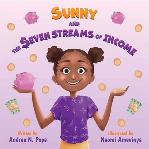 Sunny and the Seven Streams of Income (Paperback)