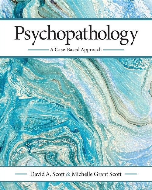 Psychopathology: A Case-Based Approach (Paperback)