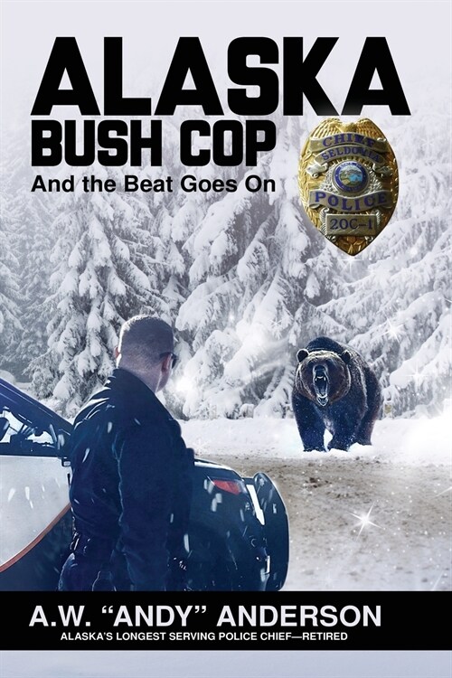 Alaska Bush Cop (Paperback)