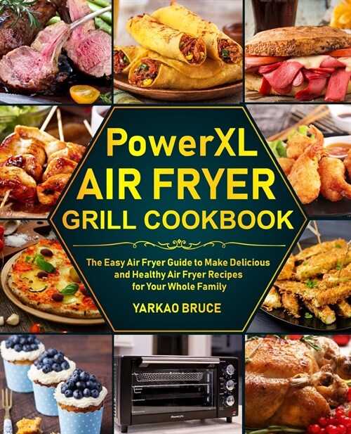 PowerXL Air Fryer Grill Cookbook (Paperback)