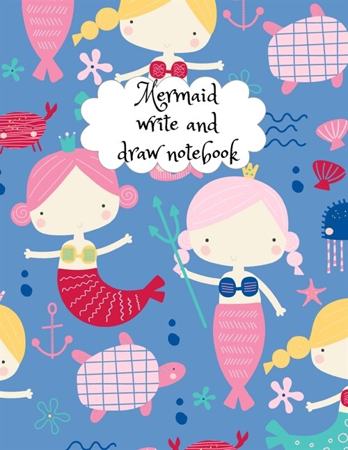 Mermaid write and draw notebook (Paperback)