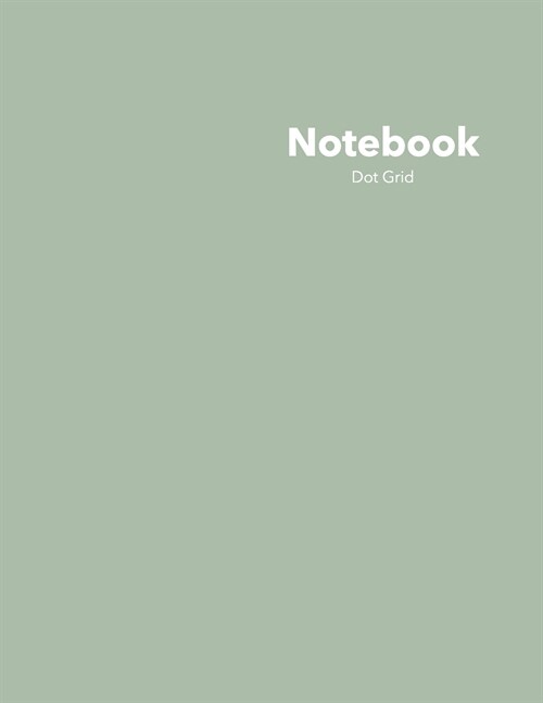 Dot Grid Notebook: Stylish Jojoba Notebook, 120 Dotted Pages 8.5 x 11 inches Large Journal Softcover Color Trends Collection (Paperback)