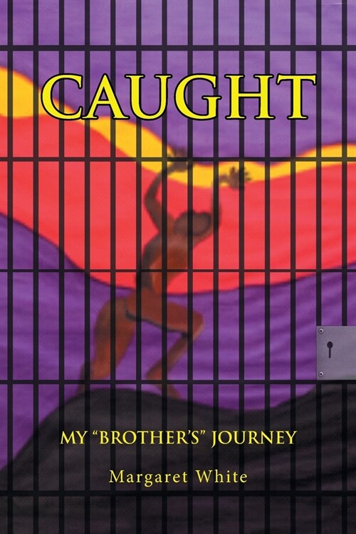 Caught: My Brothers Journey (Paperback)