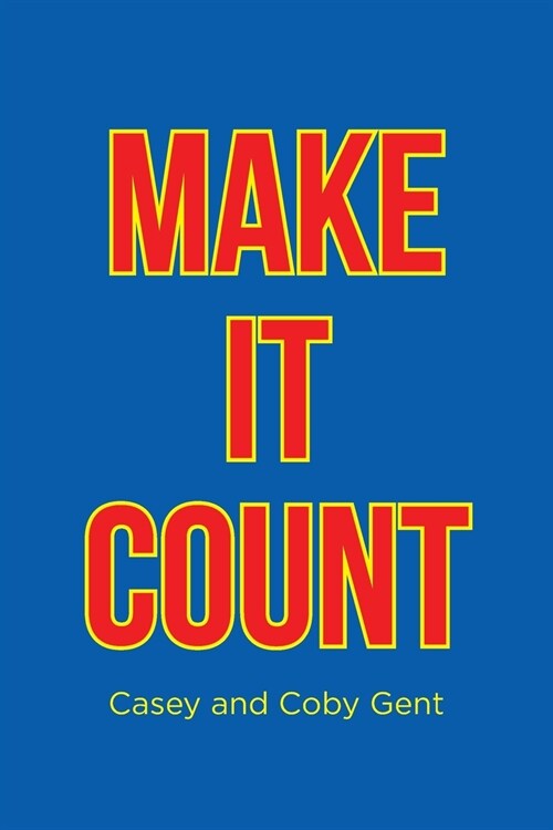Make it Count (Paperback)