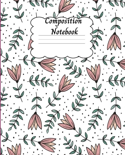 Composition Notebook: Amazing Wide Ruled Paper Notebook Journal - Wide Blank Lined Workbook for Teens, Kids, Boys and Girls with Cute Design (Paperback)