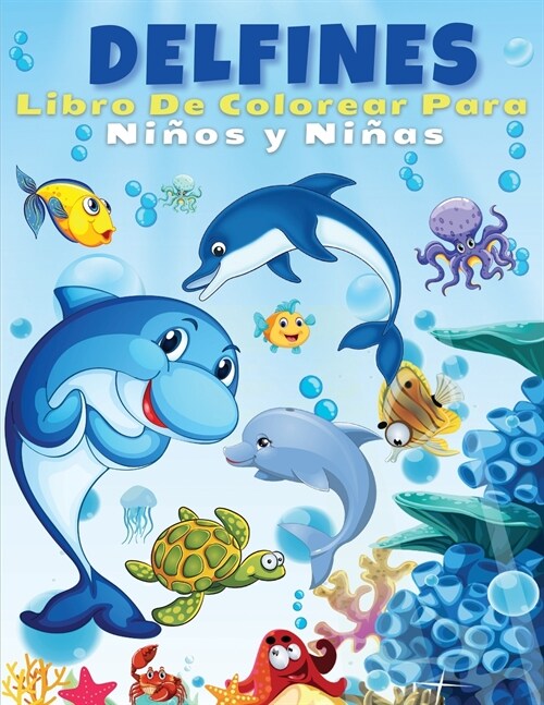 Delfines Libro De Colorear Para Niños Y Niñas (Paperback)