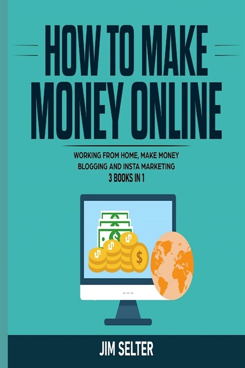 HOW TO MAKE MONEY ONLINE (Paperback)