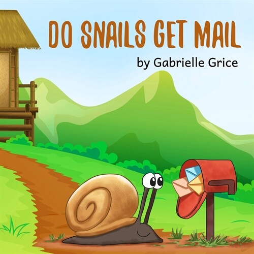 Do Snails Get Mail? (Paperback)