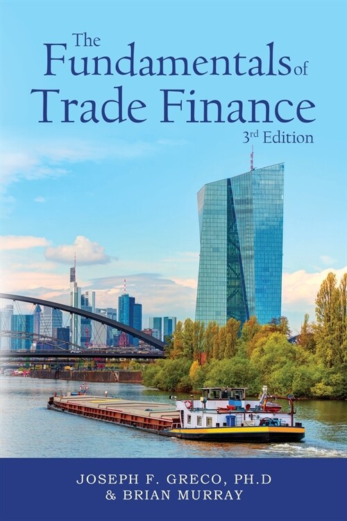 The Fundamentals of Trade Finance, 3rd Edition (Paperback)