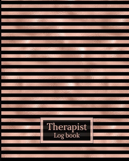 Therapist Log Book -Therapist notebook with sections- Client notebook -Therapist notebook session notes- Record Appointments, Notes, Log Interventions (Paperback)