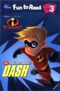 Disney Fun to Read 3-02 : The Incredible Dash (인크레더블) (Paperback)