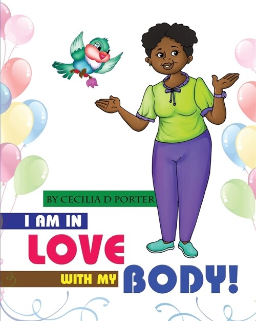 I Am in Love with My Body! (Paperback)