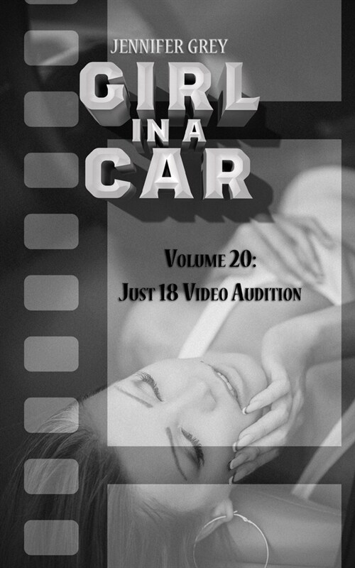 Girl in a Car Vol. 20: Just 18 Video Audition (Paperback)