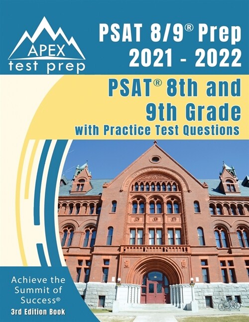 PSAT 8/9 Prep 2021 - 2022: PSAT 8th and 9th Grade with Practice Test Questions [3rd Edition Book] (Paperback)
