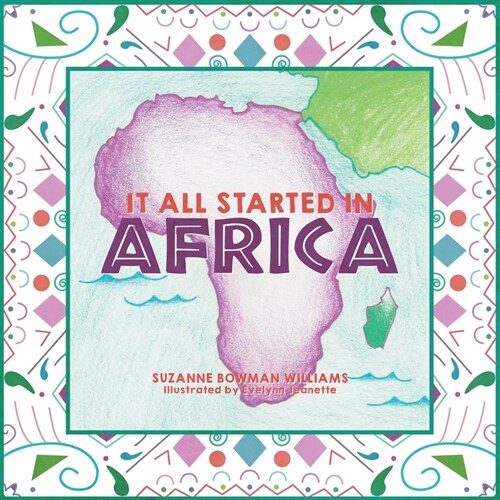 It All Started in Africa (Paperback)