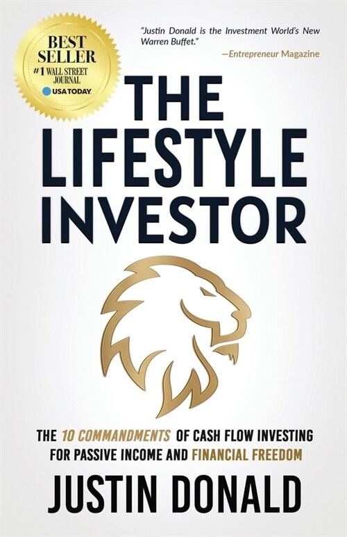 The Lifestyle Investor: The 10 Commandments of Cash Flow Investing for Passive Income and Financial Freedom (Paperback)