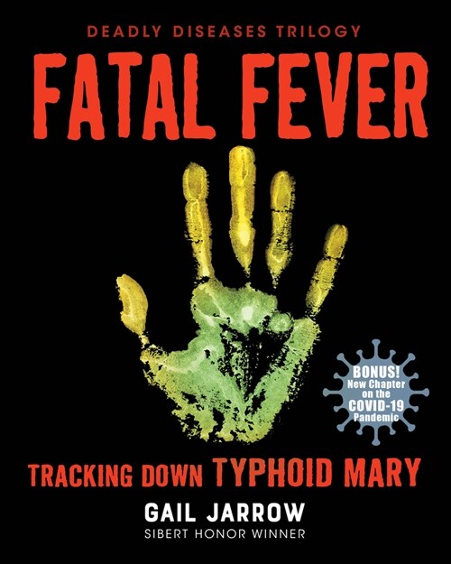 Fatal Fever: Tracking Down Typhoid Mary (Paperback)