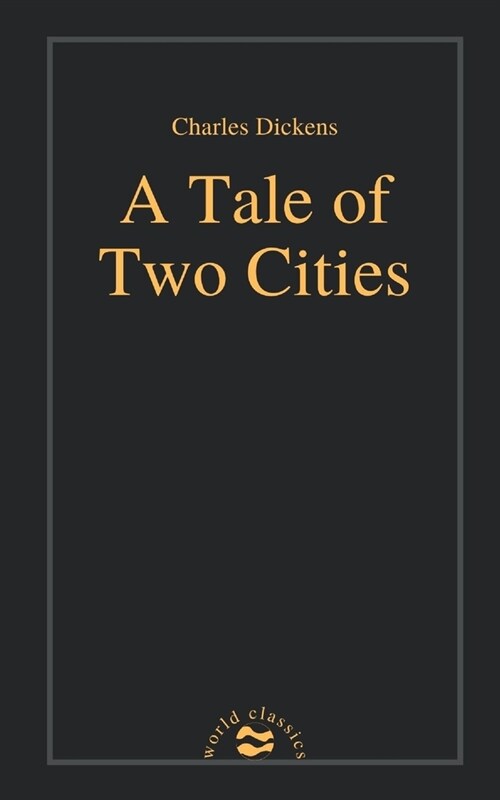 A Tale of Two Cities by Charles Dickens (Paperback)