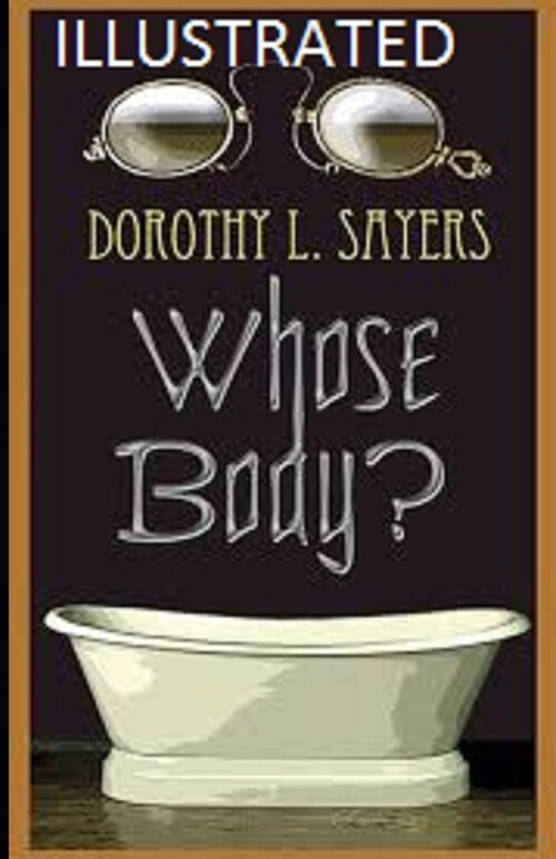 Whose Body? Illustrated (Paperback)