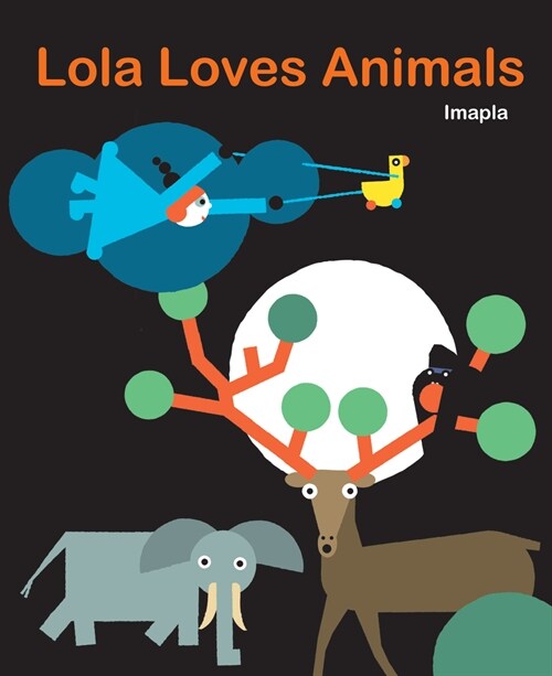 Lola Loves Animals (Hardcover)