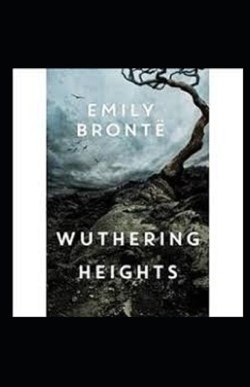 Wuthering Heights Illustrated (Paperback)