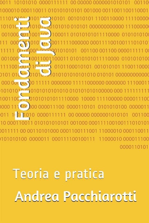 Fondamenti di Java: Teoria e pratica (Paperback)