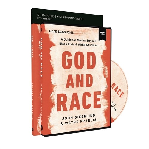 God and Race Study Guide with DVD: A Guide for Moving Beyond Black Fists and White Knuckles (Paperback)