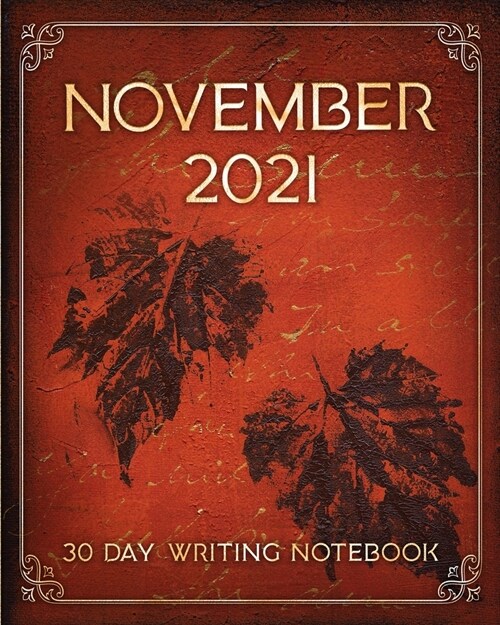 November 2021 30 Day Writing Notebook (Paperback)