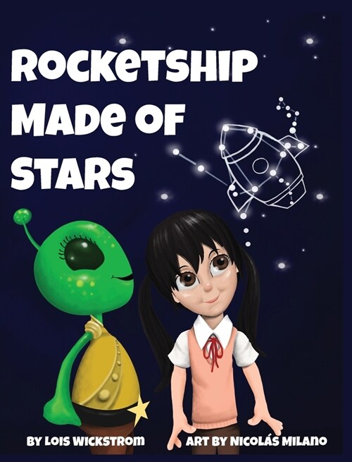 Rocketship Made of Stars: Naming Constellations (Hardcover)