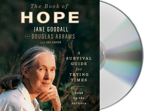 The Book of Hope: A Survival Guide for Trying Times (Audio CD)