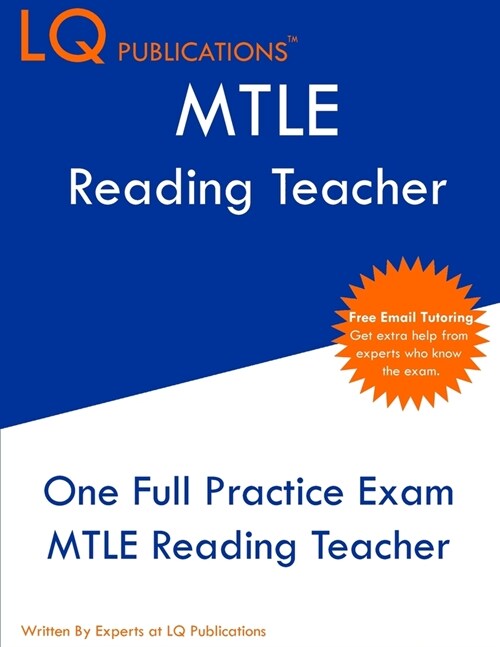 MTLE Reading Teacher: One Full Practice Exam - Free Online Tutoring - Updated Exam Questions (Paperback)