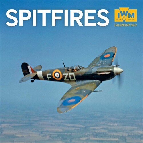 Imperial War Museum - Spitfires Wall Calendar 2022 (Art Calendar) (Calendar, New ed)