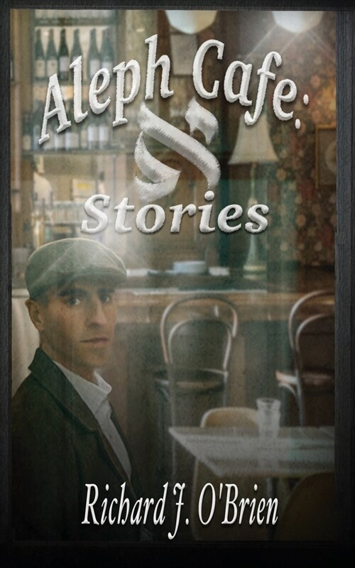 Aleph Caf? Stories: Stories (Paperback)