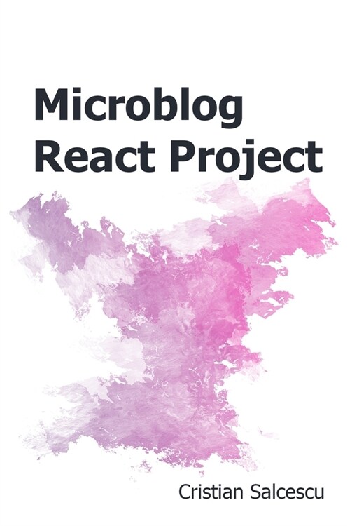 Microblog React Project (Paperback)