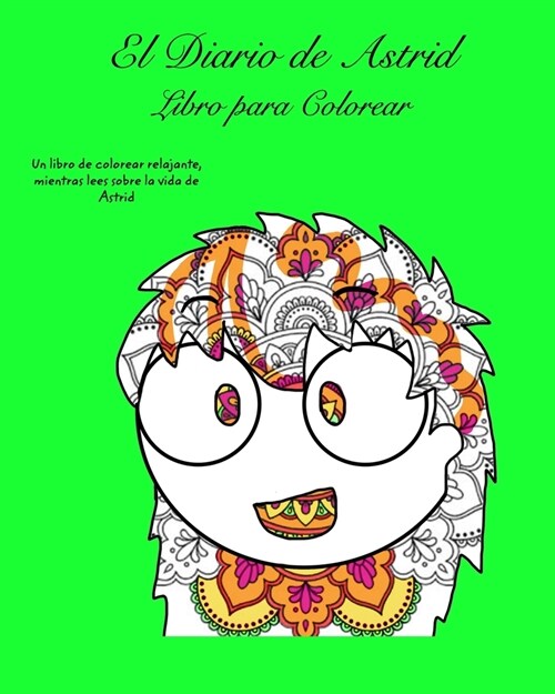 El Diario de Astrid Libro de Colorear (Paperback)