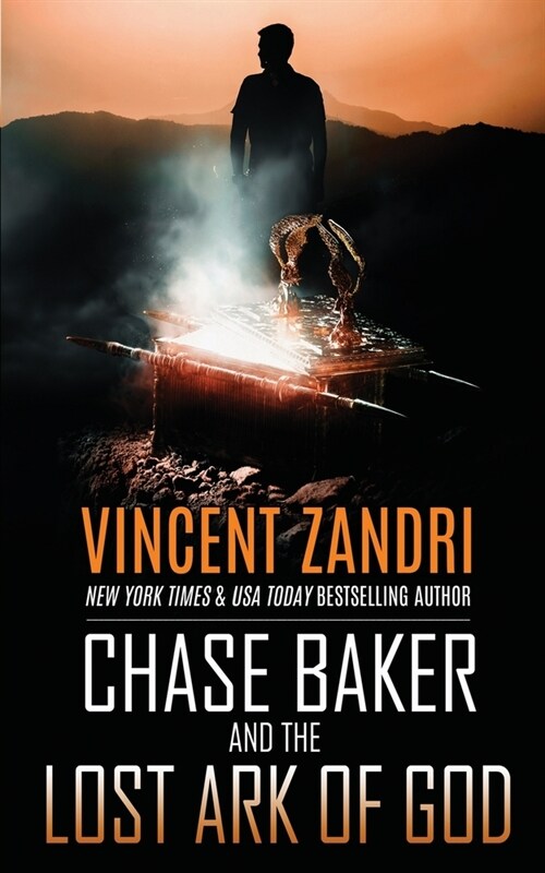 Chase Baker and the Lost Ark of God: A Chase Baker Action Thriller (Paperback)