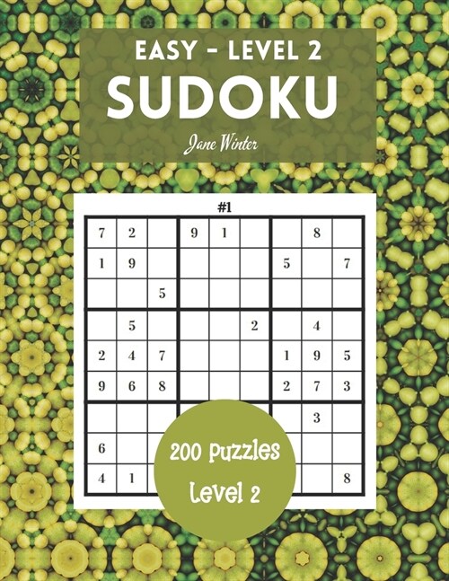 200 Sudoku Puzzles Easy Level 2: Brain Games For Adults, 9x9 Large Print (Sudoku For Adults) (Paperback)