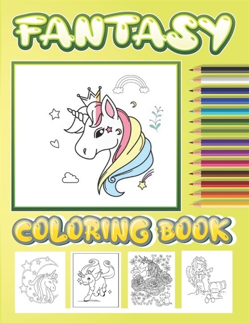 Fantasy coloring book: The Ultimate Colouring Book for Boys & Girls (Paperback)