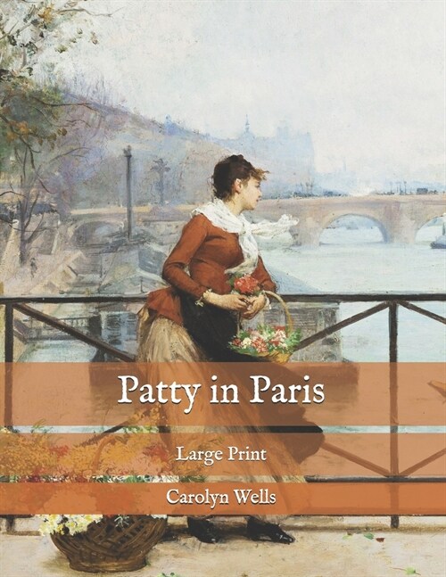 Patty in Paris: Large Print (Paperback)