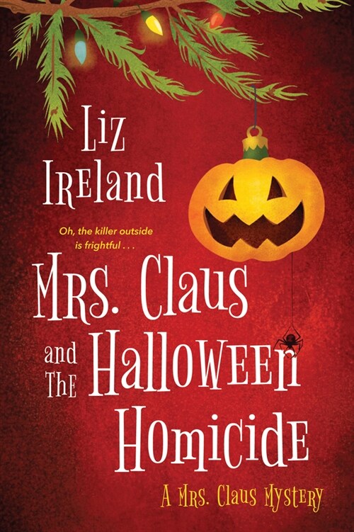 Mrs. Claus and the Halloween Homicide (Paperback)