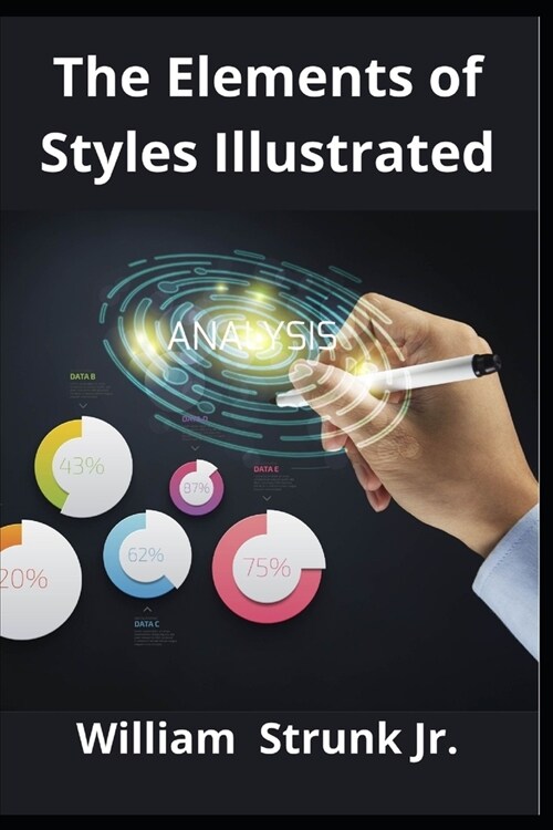 The Elements of Styles Illustrated (Paperback)