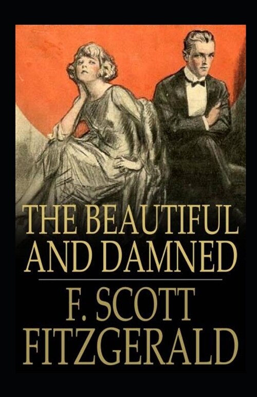 The Beautiful and the Damned Annotated (Paperback)