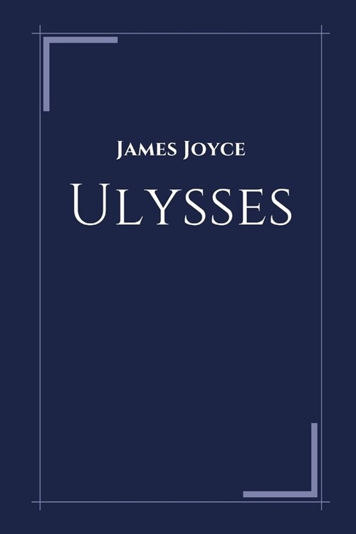 Ulysses by James Joyce (Paperback)