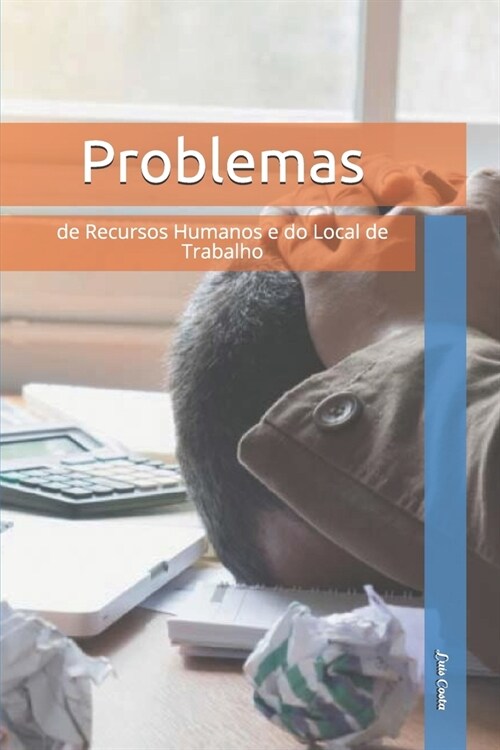 Problemas de Recursos Humanos e do Local de Trabalho (Paperback)