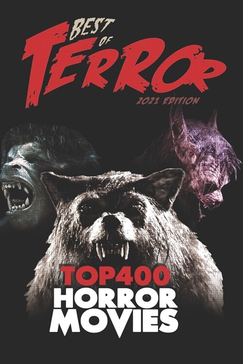 Best of Terror 2021: Top 400 Horror Movies (Paperback)